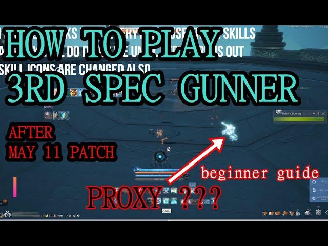 [Blade & Soul] How to play Arsenal Gunslinger 3rd spec gunner guide SKILL EXPLAINED OVERVIEW UPDATED