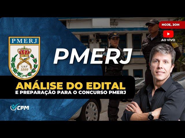 ANÁLISE DO EDITAL E PREPARAÇÃO PARA O CONCURSO DA POLÍCIA MILITAR RJ