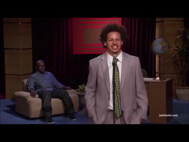 Eric Andre kills compilation