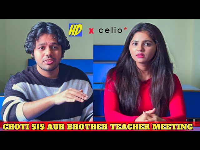 CHOTI SIS AUR BROTHER TEACHER MEETING..!! || Hyderabad Diaries