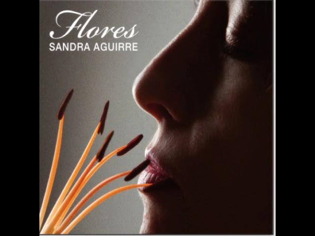 Sandra Aguirre - La Nostalgiosa