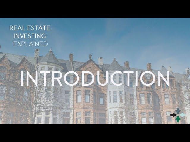 Real Estate Investing Explained - Introduction | GowerCrowd