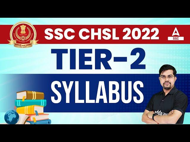 SSC CHSL Tier 2 Syllabus 2023 | Complete Guide to Crack the Exam by Vinay Sir