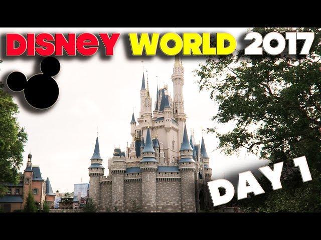 WALT DISNEY WORLD 2017 - ORLANDO FLORIDA - DAY 1 - MAGIC KINGDOM