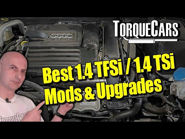 Best 1.4 TFSi TSi Mods & Upgrades [Seat, Audi, VW, Skoda Tuning Guide]