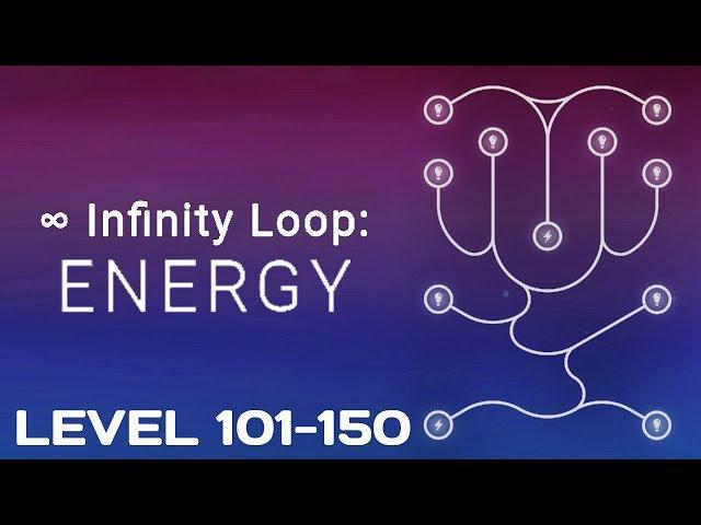 Infinity Loop: ENERGY - Level 101-150 Solutions