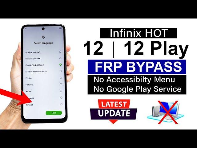 Infinix HOT 12 /12 Play /12 Pro : Google Account/ FRP Bypass - 100% Working (Without Pc)