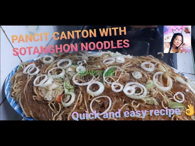 PANCIT CANTON W/ SOTANGHON NOODLES #easyrecipe #SimplyLai