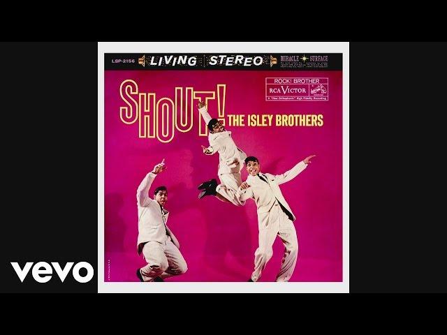 The Isley Brothers - Shout, Pts. 1 & 2 (Official Audio)