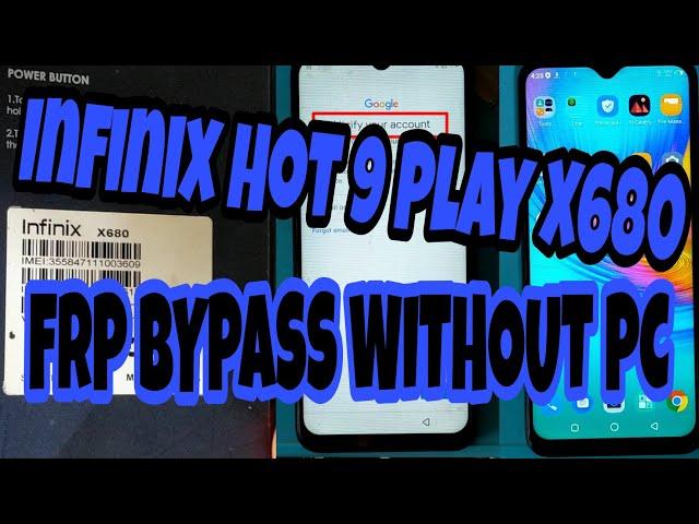 INFINIX HOT 9 PLAY FRP BYPASS WITHOUT PC