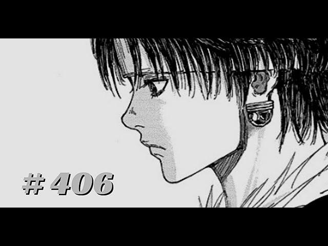 CHROLLO'S Perfect Match? - HUNTERXHUNTER Ch 406