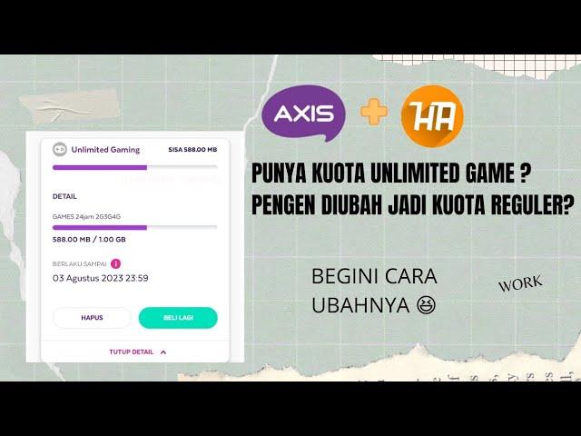 Cara mudah ubah kuota unlimited gaming Axis jadi kuota reguler