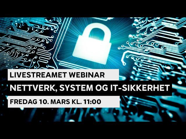 LIVESTREAM: Nettverks- og systemadministrasjon og IT-sikkerhet på Noroff