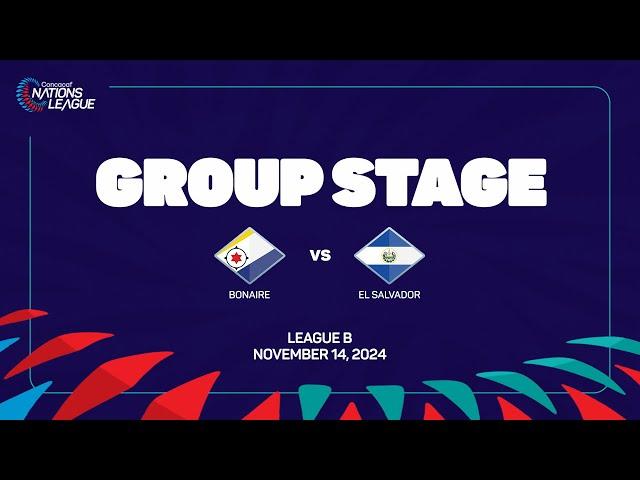 Bonaire vs El Salvador | 2024/25 Concacaf Nations League