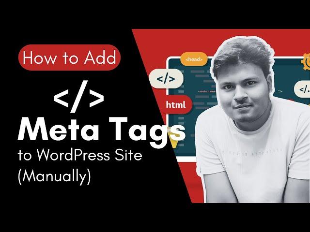 How to add Meta Tags to WordPress Site Manually