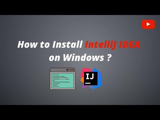 How to install IntelliJ IDEA on Windows System (2021) | Setup IntelliJ IDEA