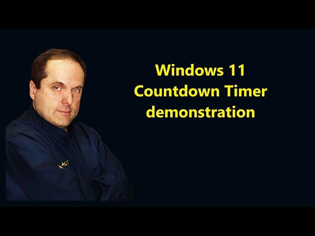 Windows 11 Countdown Timer demonstration