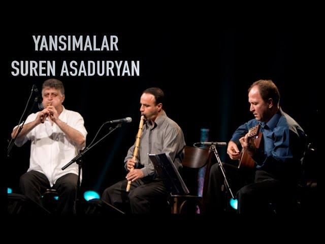 Yansımalar & Suren Asaduryan - Yüce Dağlar [ Vuslat © 2001 Kalan Müzik ]