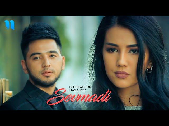 Shuhratjon Hasanov - Sevmadi (Official Music Video)