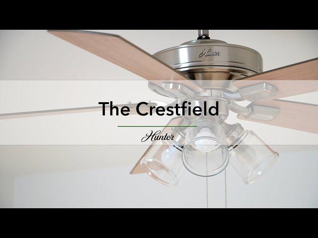 The Crestfield Ceiling Fan from Hunter