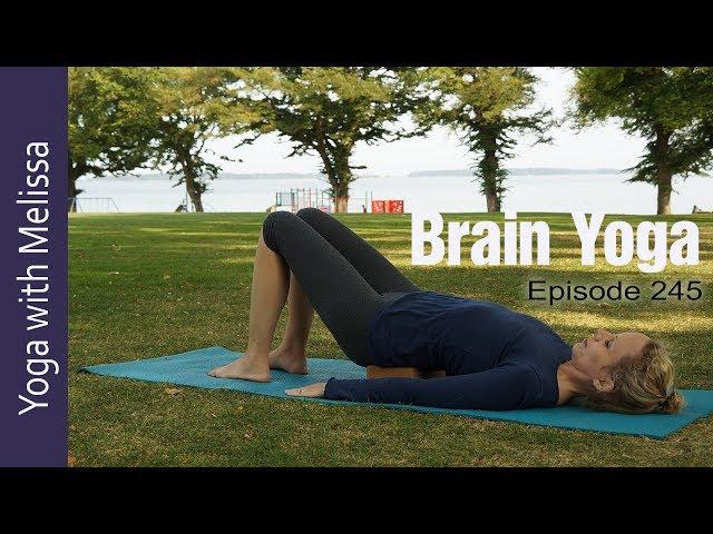 Brain Yoga, 52 min Intermediate Hatha Yoga Class, Yoga with Dr. Melissa West 245