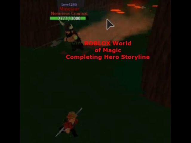 [Read Desc] Completing the Hero Storyline: "Prologue" | ROBLOX World of Magic