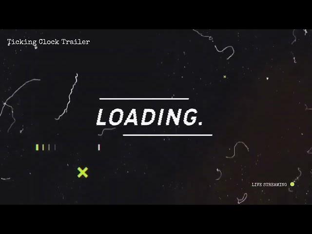 Ticking Clock Trailer AnDerington