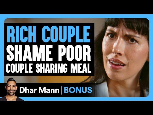 RICH COUPLE SHAME Poor Couple Sharing MEAL | Dhar Mann Bonus!