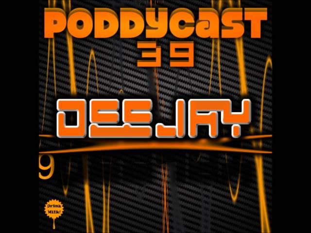 DeeJay - Poddycast 39! New 2014! Hard Electro Dutch House, Free Download!