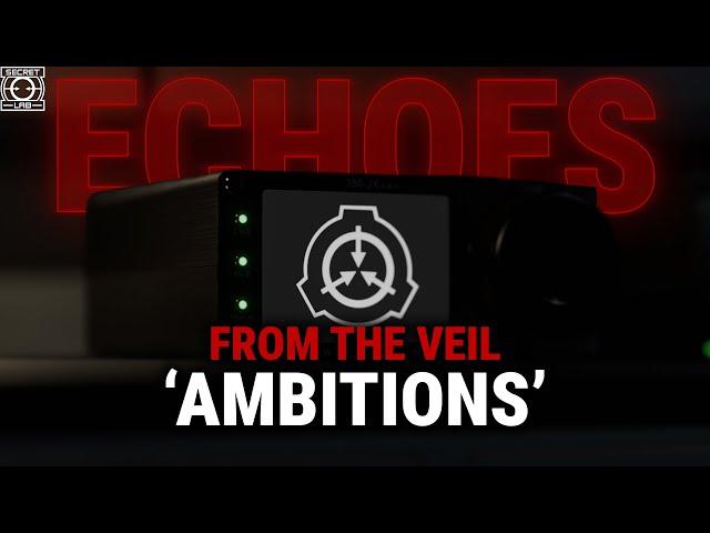 SCP: Secret Laboratory - Echoes from the Veil 1