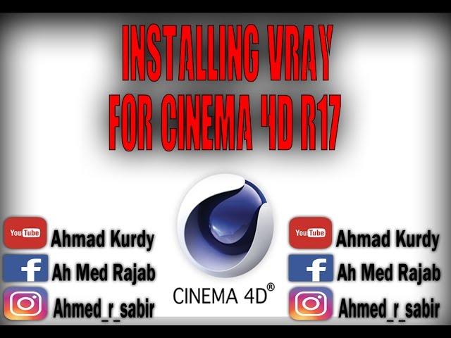 how to install VRAY for cinema 4d R17