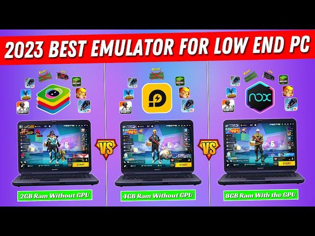 Bluestacks VS LDplayer VS Nox Player | 2023 Best Android Emulator For Low End PC | Free Fire / BGMI