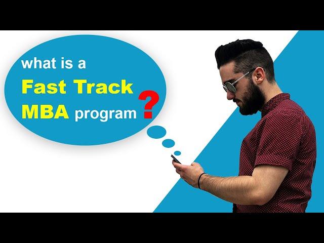 What is Fast Track MBA Program?