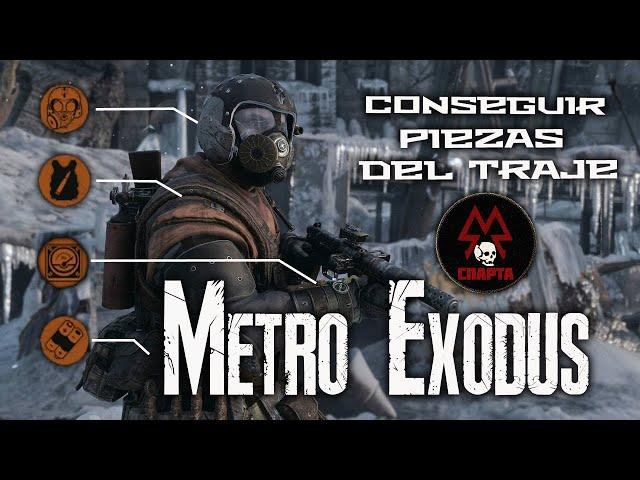 Metro Exodus | Todas las mejoras para el traje (Guia localización) ESPAÑOL