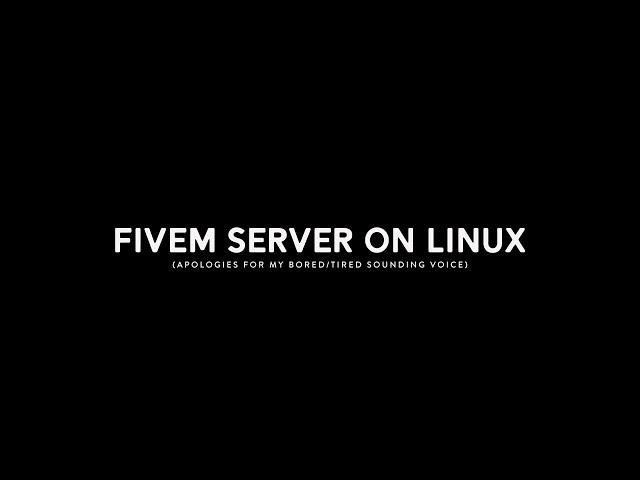 HOW-TO: Run FiveM Server on Linux