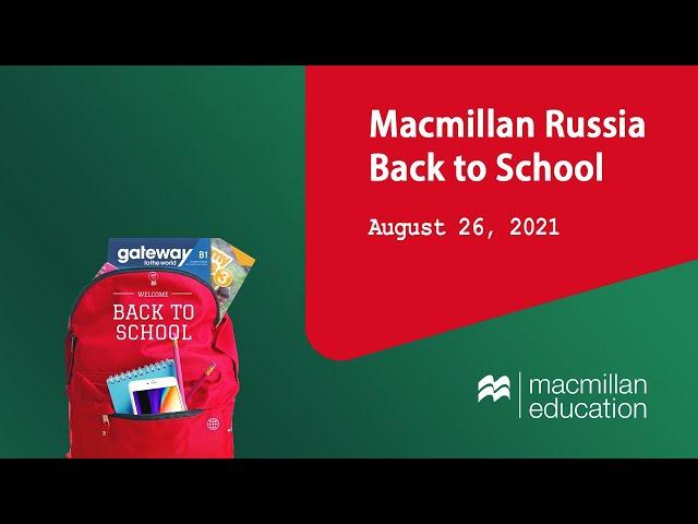 Macmillan Russia Back to School 26.08.2021