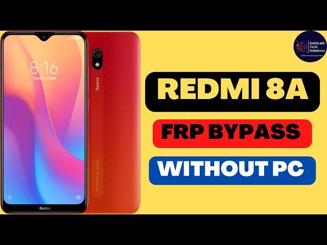 REDMI 8A FRP BYPASS || WITHOUT PC|| SIMPLE METHOD|| ALL REDMI WORKING