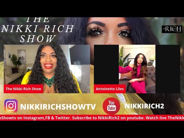 Dr. Antoinette Liles “ Belle Colletive” Oprah Winfrey Network on The Nikki Rich Show