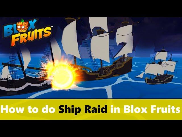 How to do SHIP RAID in Blox Fruits | Starting Ship Raids Sea Event #roblox #bloxfruits