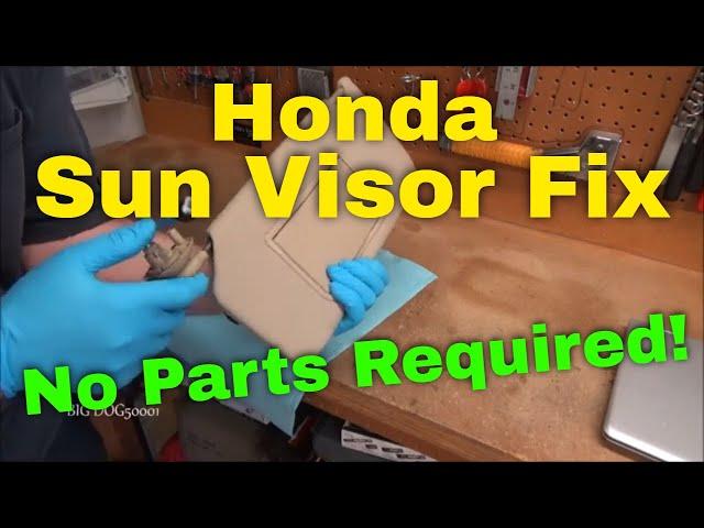 Honda Sun Visor Fix - No Parts Required!