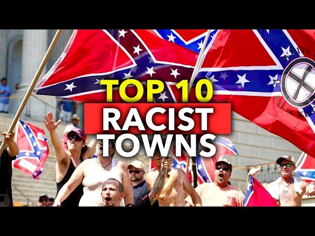 You WON'T Believe These RACIST Towns