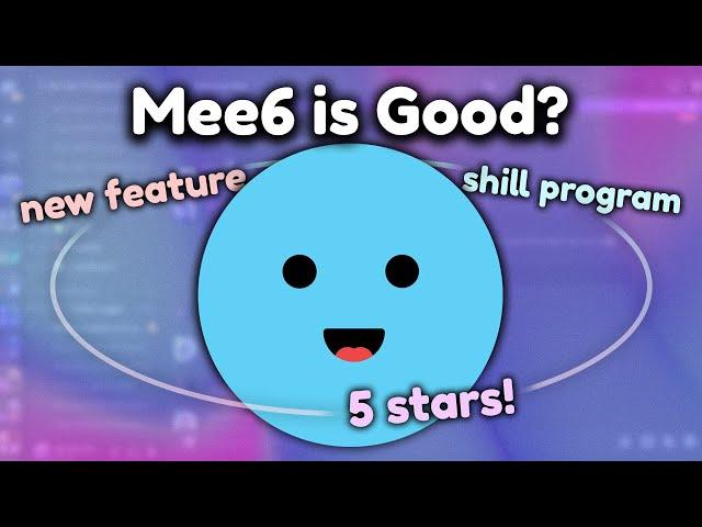 Mee6 is Good Now? Well...