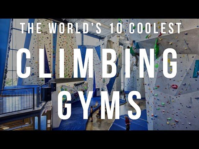 The World's 10 Coolest Climbing Gyms | TheCoolist