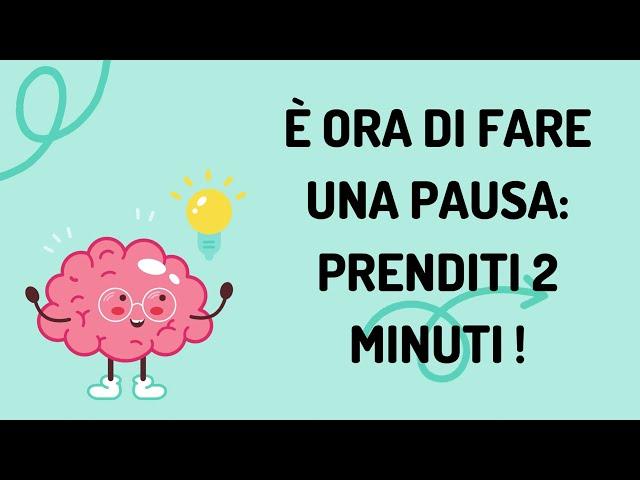 Pausa mindful di 2 minuti per mente e corpo