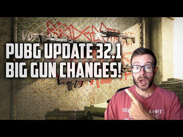 PUBG Update 32.1 Major Game and Weapon Changes