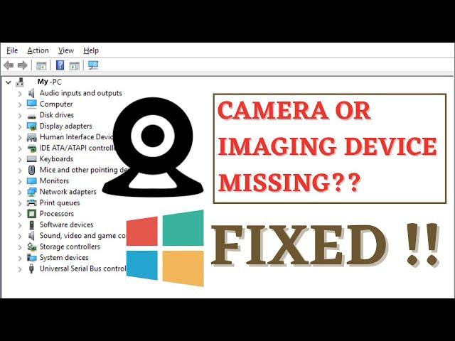 Windows 10 camera not showing in device manager