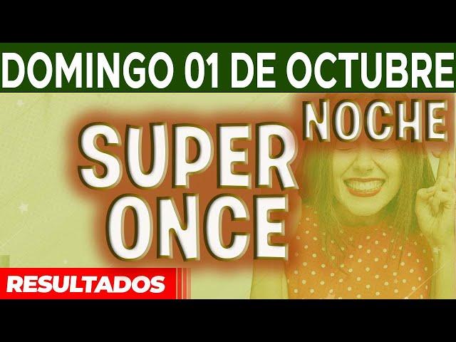 Resultado del sorteo Super Once Noche del Domingo 1 de Octubre del 2023