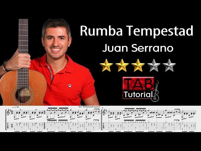 Rumba Tempestad by Juan Serrano | Fingerstyle Guitar Tutorial + Sheet & Tab