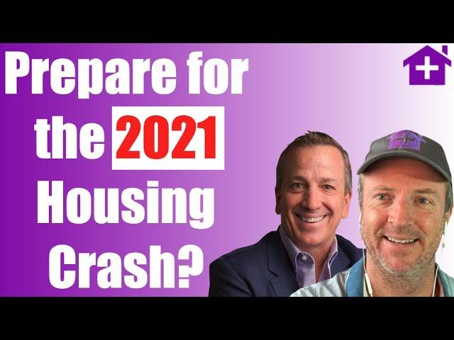 Reaction: How to Prepare for the 2021 Housing Crash (Ken McElroy) — Agree / Disagree