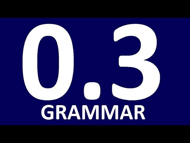 ENGLISH GRAMMAR FROM ZERO Lesson 3. English speaking practice. English grammar lessons for beginners